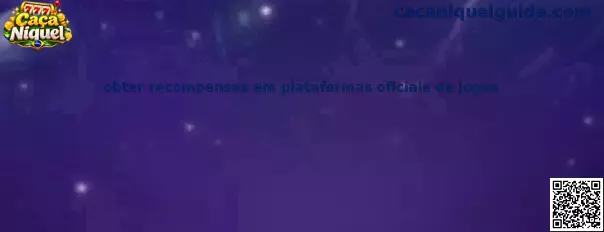 Obter recompensas