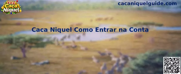 Guia de acesso seguro Caca Niquel