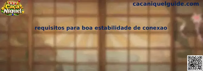 Conexão estável